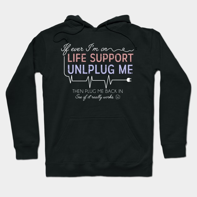 Life Support Hoodie by ckandrus